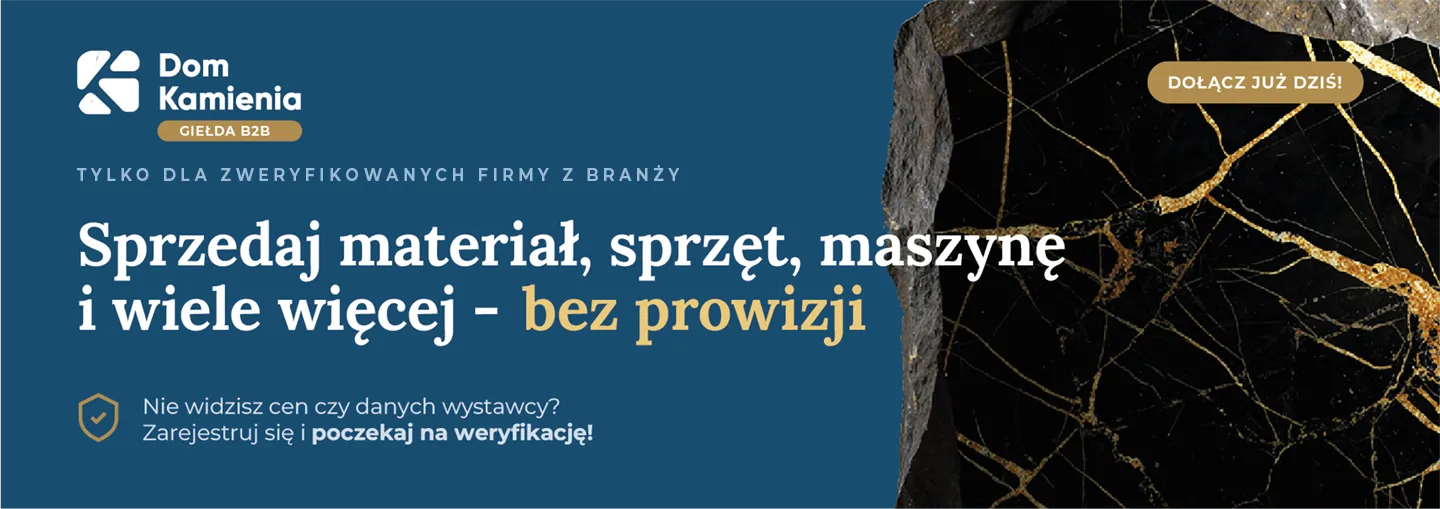 Giełda Kamienia B2B - sprzedawaj materiały, sprzęt i maszyny bez prowizji